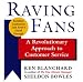 Raving Fans: A Revolutionary Approach to Customer Service