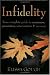 Books : Infidelity: Your Complete Guide to Awareness, Prevention, Intervention, and Recovery