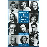 Who's Who of Pulitzer Prize Winners: