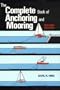 The Complete Book of Anchoring and Mooring
