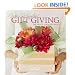 Creative and Thoughtful Gift Giving: Easy Ideas for Making Gifts Special