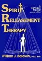 Spirit Releasement Therapy: A Technique Manual