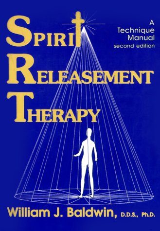 Spirit Releasement Therapy: A Technique Manual under Religious Studies in The Books Store