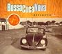 Bossa Cuca Nova: Revisited Classics