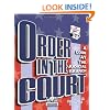 Order in the Court: A Look at the Judicial Branch (How Government Works)