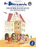 Der Bier Comic - Die Geschichte vom Hofbrauhaus in MÃƒÂ1/4nchen (German Edition)