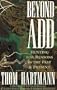Beyond ADD: Hunting for Reasons in the Past and Present