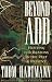 Books : Beyond Add: Hunting for Reasons in the Past and Present