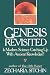 Genesis Revisited: Is Modern Science Catching Up With Ancient Knowledge?
