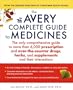 The Avery Complete Guide to Medicines