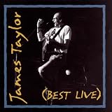 James Taylor (Best Live)