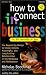 Books : How to Connect in Business in 90 Seconds or Less