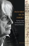 Träumen sie in Farbe? Im Gespräch mit Eckhard Roelcke.