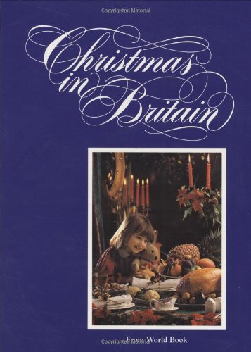 Christmas in Britain (Christmas Around the World) (Christmas Around the World Series)