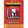 How To Break Dance vol. 2 DVD