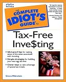 View Book 'Complete Idiot's Guide to Tax-Free Investing'