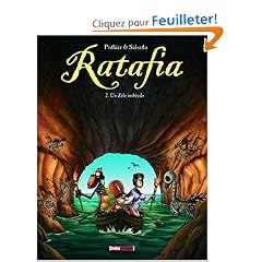 Ratafia, Tome 2 : Un Z�le imb�cile