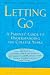 Letting Go: A Parents' Guide to Understanding the College Years, Third Edition