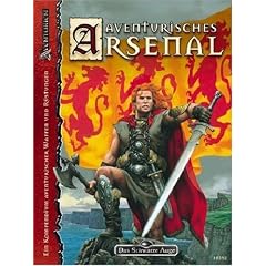 Das Schwarze Auge. Aventurisches Arsenal. Waffen und R�stungen des Aventurischen Kontinents