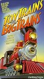 Toy Trains and Big Trains [VHS]