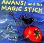 Anansi and the Magic Stick