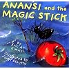 Anansi and the Magic Stick
