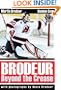 Brodeur: Beyond the Crease