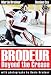 Brodeur: Beyond the Crease