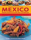 Used : The Food and Cooking of Mexico, South America and the Caribbean