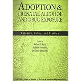 adoption  prenatal alcohol and drug exposure research policy and practice