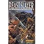 Beastslayer (Gotrek & Felix; Warhammer Novel)