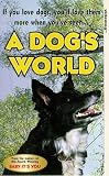 Review A Dogs World  / A Dog's World [1997]