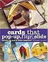 Cards that Pop Up, Flip & Slide