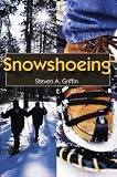 Snowshoeing