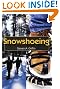 Snowshoeing