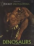 Dinosaurs (Pocket Encyclopedia)
