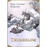 Thumbelina (Illustrated) (Andersen's fairy tales)