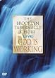 God Is Working...Live: The Video