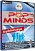 Pop Minds, 1 CD-ROM Kriegt das Musik-Business dich klein? Das gro�e b�se Musik-Quiz! F�r Windows 98/Me/NT4(SP3)/2000/XP