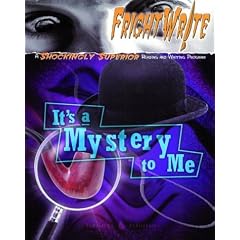 Fright Write: It's a Mystery to Me