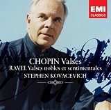 Chopin: Valses; Ravel: Valses nobles et sentimentales