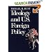 Ideology and U.S. Foreign Policy