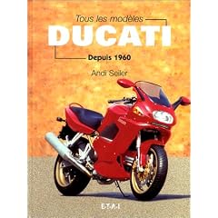 Ducati : tous les modeles depuis 1960