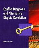 Conflict Diagnosis and Alternative Dispute Resolution