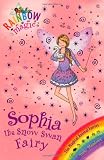 Sophia the Snow Swan Fairy (Rainbow Magic)