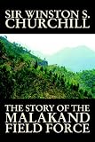 The Story of the Malakand Field Force