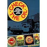 Check the Oil: Gas Station Collectibles With Prices by Scott Anderson