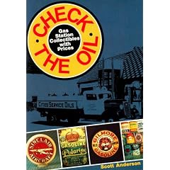 Check the Oil: Gas Station Collectibles With Prices