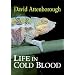 Life in Cold Blood