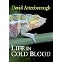 Life in Cold Blood